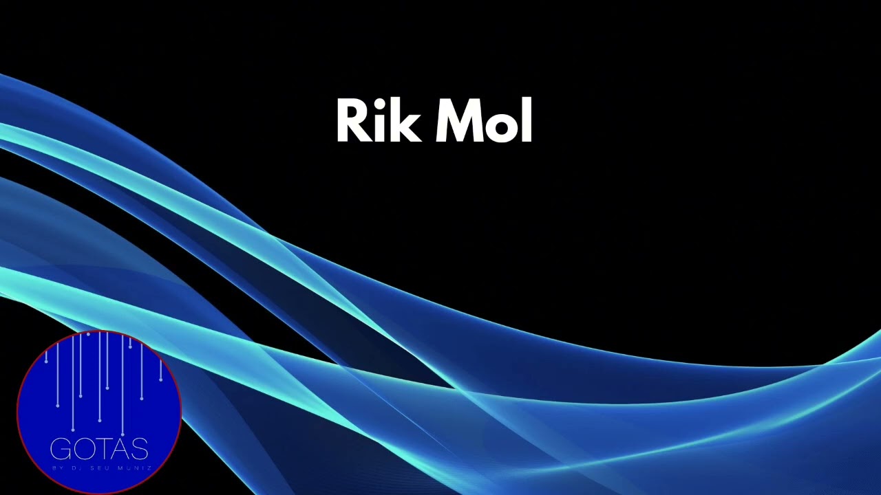 RIK MOL - Dangerous