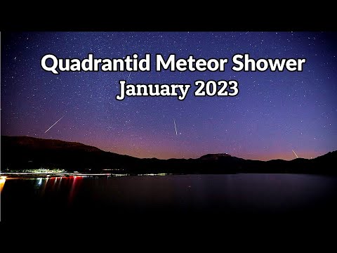 Quadrantid Meteor Shower To Peak On January 3rd–4th, 2023 || How To Watch Quadrantid Meteor Shower