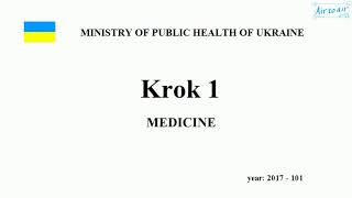[ Krok 1 Medicine ] Year: 2017 - 101 (Ministry of Public Health of Ukraine)