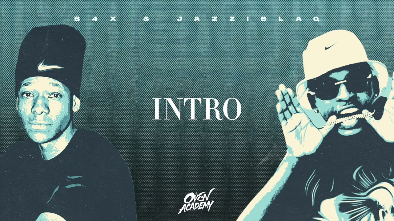 Ver B4X & Jazziblaq : Intro (4 Da Streets) no YouTube Ver B4X & Jazziblaq : Intro (4 Da Streets) no YouTube