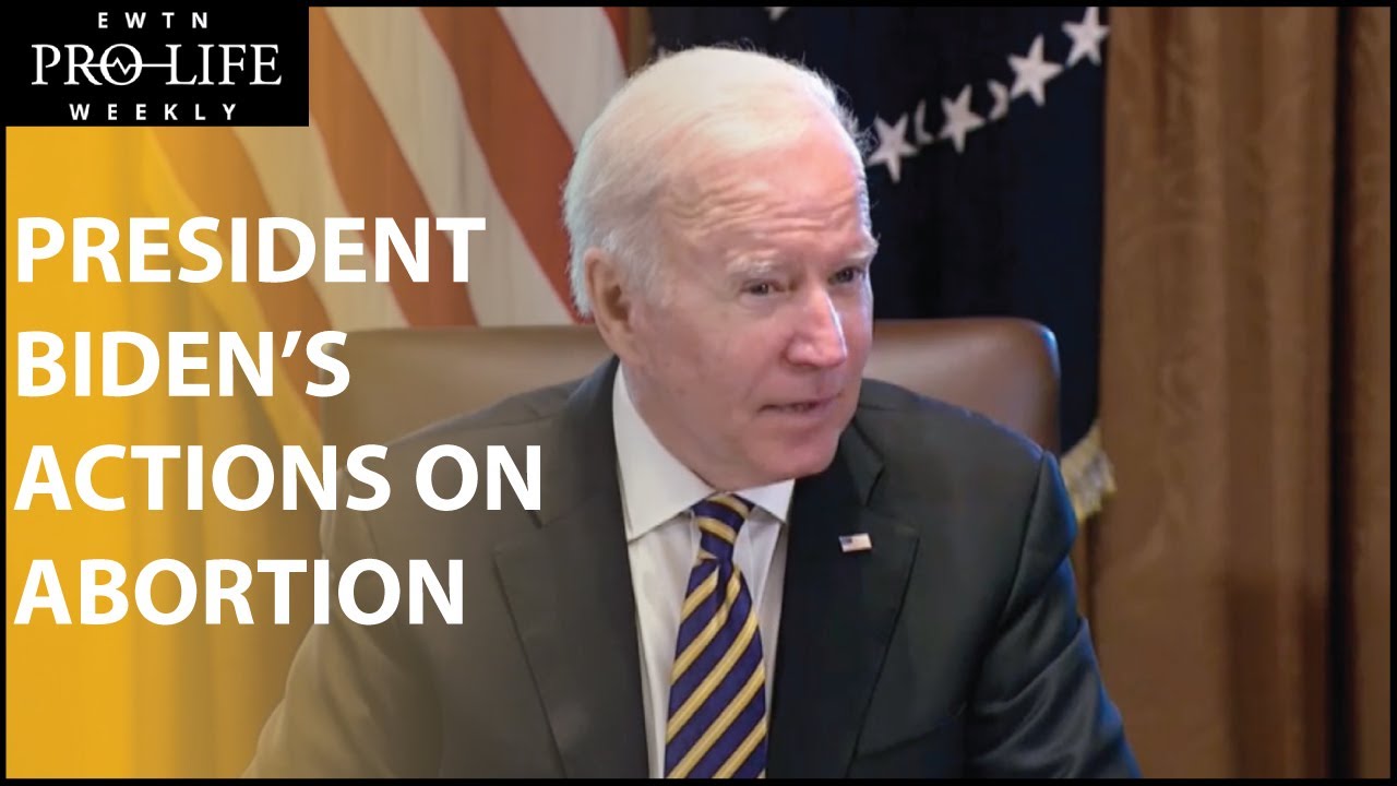President Joe Biden’s Actions on Abortion