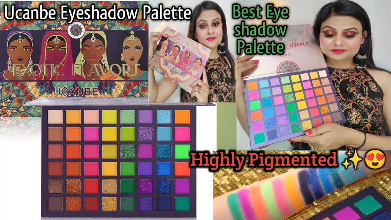 Ucanbe Exotic Flavours Eye Shadow Pallet Honest Review+Demo, Best Eye  Shadow Pallet