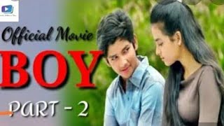 BOY PART2. New South Indian School Cut love story movie 2021❤️