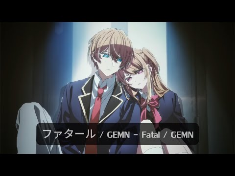 Oshi no Ko Season 2 - Opening FULL "Fatal" by GEMN (SubThai)