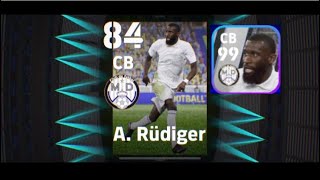 อัพค่าพลัง รูดิเกอร์ ➡️99 A.Rudiger Maxrating ➡️99 #efootball2023 #Maxrating