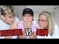 WHO KNOWS ME BETTER? MOM vs. BOYFRIEND