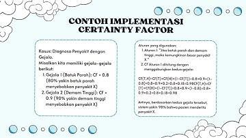 METODE DAN IMPLEMENTASI CERTAINTY FACTOR - SISTEM BERBASIS KOMPUTER UNINDRA