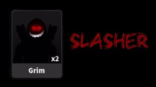 [Grim] Survive the slasher (Roblox)