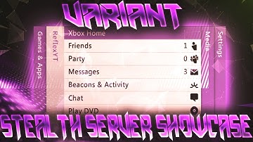 *NEVER BE BANNED* VARIANT STEALTH SERVER SHOWCASE (FREEMODE) (RGH/JTAG)