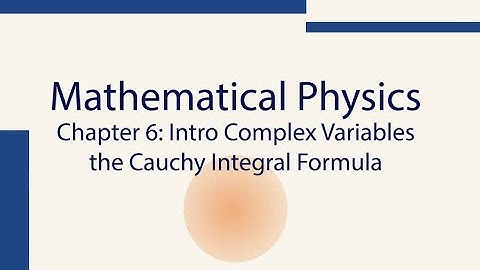 Mathematics For Physics, Ch6.6, the Cauchy Integral Formula