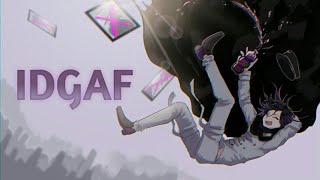 「Nightcore」IDGAF