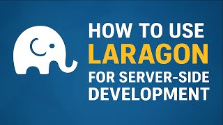 How To Use Laragon For Server-Side Development