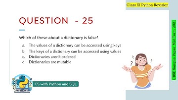 Question - 25 | Class 12th CBSE 2021 Computer Science Mid-Term Sample Paper | Dictionaries in Python