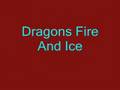 Dragons Fire And Ice 1