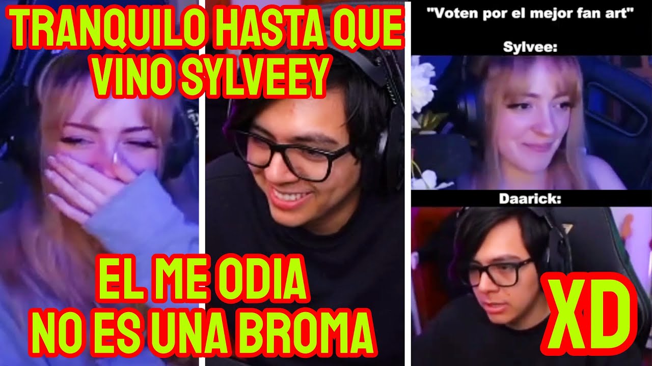SYLVEEY PIENSA QUE DAARICK LA ODIA XD + REACCIONAN A LA DIFERENCIA DE SYLVEEY Y DAARICK Y SE RIEN XD