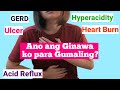 Ano ang Gamot na Ininom ko? Masakit ang Likod? Ano ang Lifestyle Change? Acid Reflux, GERD, Anxiety