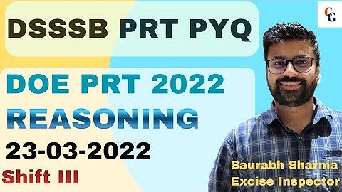 DSSSB PYQ 23-03-2022 Shift 3 Reasoning Solution| By Saurabh Sharma| #dsssb #prt #htet #hssccet 