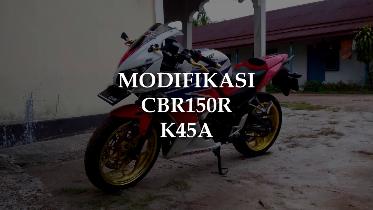 MODIFIKASI SEDERHANA CBR150R K45A RWB CBR150R By Apri Yulin