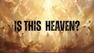 20 times the bible shows What Heaven Will ACTUALLY Be Like