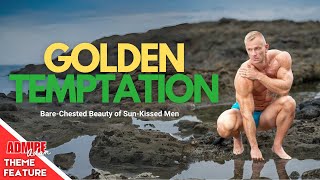 Blonde Temptation: Exploring the Bare-Chested Beauty of Sun-Kissed Men!