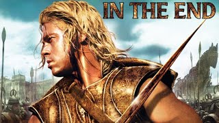 (Troy) Achilles | In The End Resimi