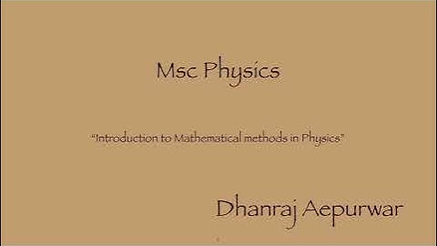 Msc Physics | Mathematical Methods In Physics| Syllabus