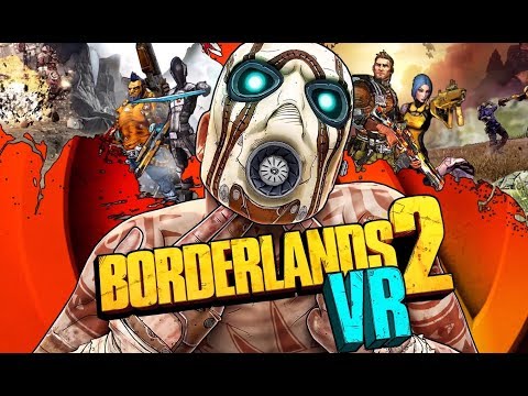 Borderlands 2 VR #1 на русском. VR игра. Виртуальная реальность .