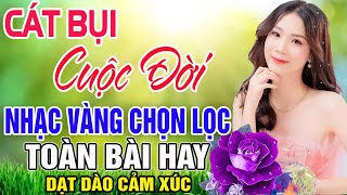 CÁT BỤI CUỘC ĐỜI - Võ Hoàng Lâm & Kim Tuyền | LK Song Ca Bolero Nhạc Vàng Xưa TOÀN BÀI HAY Mới Ra Lò