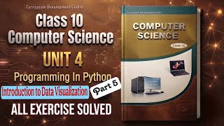Data Visualization | Python Programming | Class 10 Computer Science | All Exercise Solved | CDC |