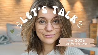 Let's talk - 2023 - what i've lernt