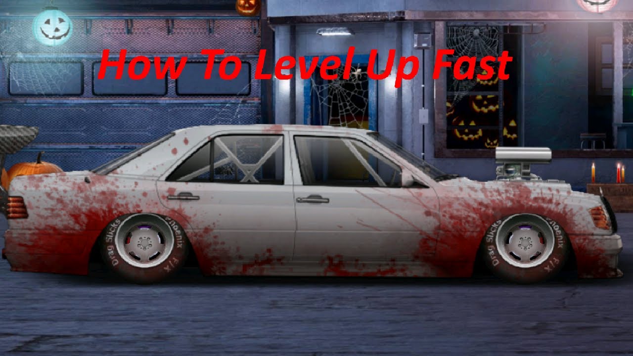Drag RacingStreets How To Level Up Fast YouTube