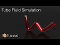[2.79] Tube Fluid Simulation Tutorial in Blender (Cycles)