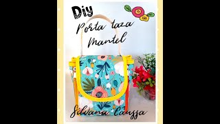 “TUTORIAL – DIY” Porta Taza Mantel.