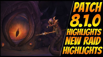 WoW Patch 8.1.0 Tides of Vengeance - Highlights & New Content | New Battle for Azeroth Content Patch