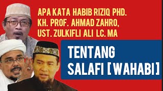 BUAT PEMBENCI SALAFI/WAHABI, SIMAK APA KATA HABIB RIZIQ, Prof.DR. Ahmad Zahro & Ust. Zulkifli MA.