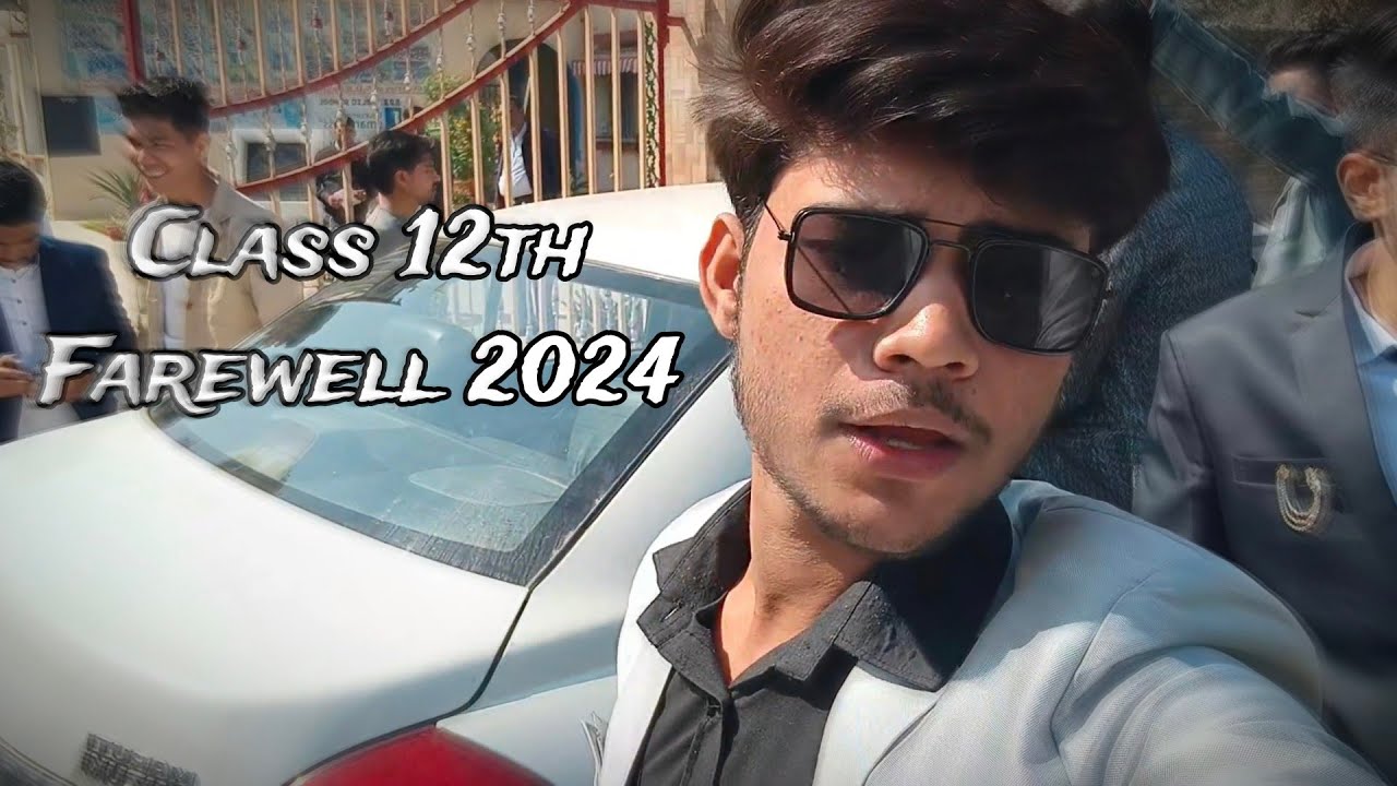 My Farewell Vlog class 12th || S.D.B Public School || Batch 2023-24 ...