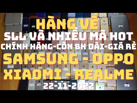 Video Thanh lý điện thoại Iphone-Samsung-Oppo-Vivo-Xiaomi cũ... - youtube
