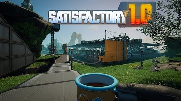 Satisfactory 1.0 Gameplay - No Commentary
