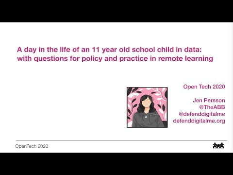 OpenTech 2020: a day in the life of a school child in data by defenddigitalme