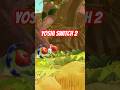 🚨 “El NUEVO Yoshi es una autentica belleza 😂🔥”#NintendoSwitch2 #Yoshi #GamingShorts