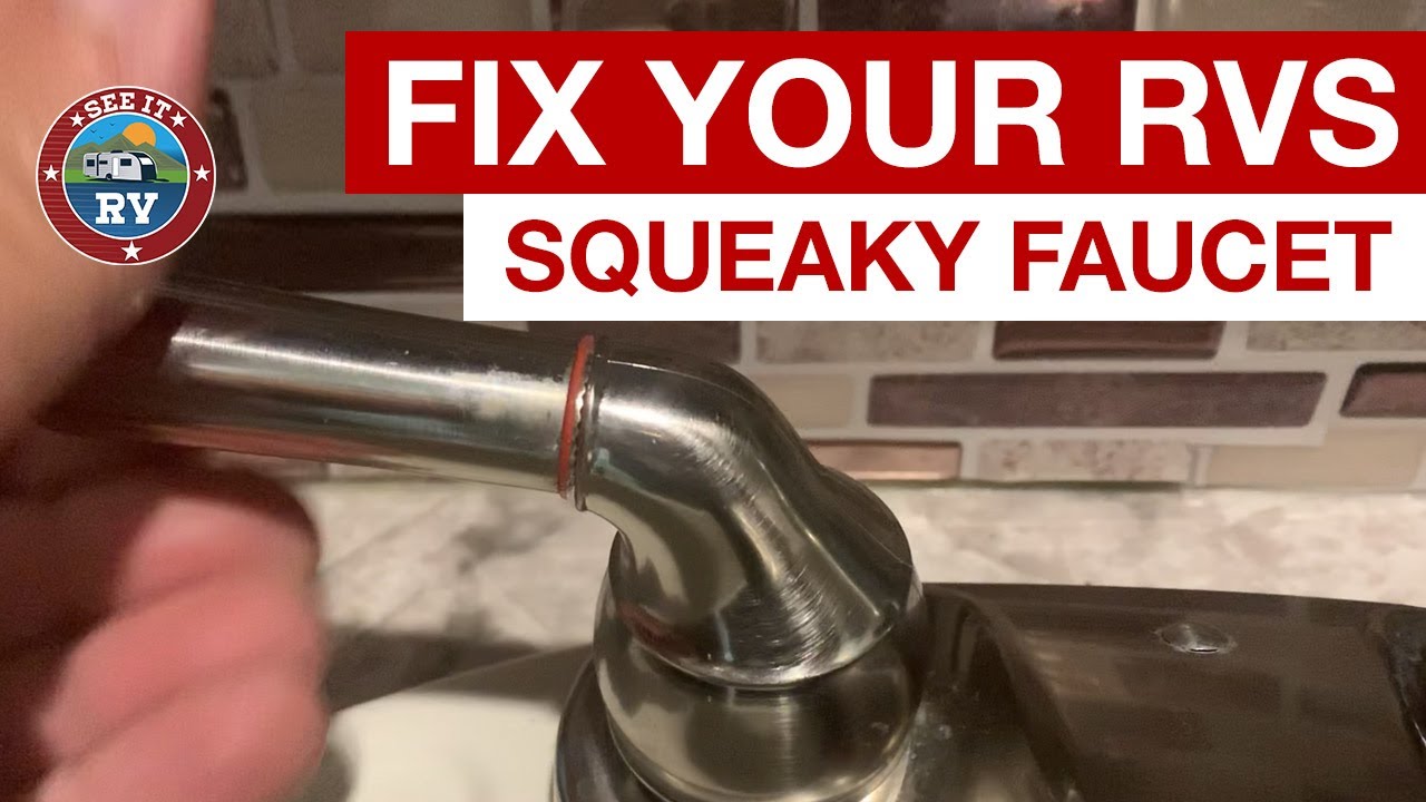 Fix Squeaky Rv Faucet Diy You