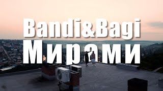 Bandi&Bagi - Мирами