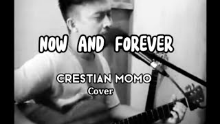 Now And Forever - Crestian Momo Cover