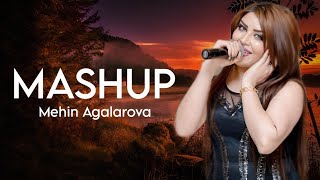 Mehin Agalarova - Mashup - 2024 Resmi Klip