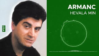 Armanc - Hevala Min