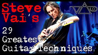 STEVE VAI's 29 Greatest Guitar Techniques!