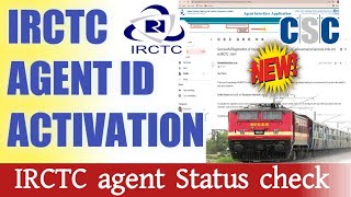 How to activate CSC irctc agent ID | CSC IRCTC agent ID Activation | Irctc agent ID status check |