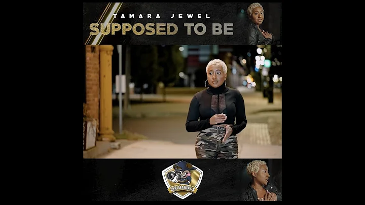 Tamara Jewel - Supposed To Be  (Official Video)