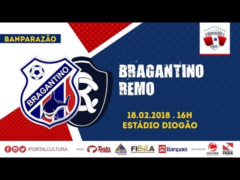 BANPARAZÃO 2018 - BRAGANTINO 3X2 REMO - 18/02/2018