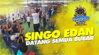 ON FIRE‼️SINGO EDAN Semua Bubar #gagaksakti #murai
